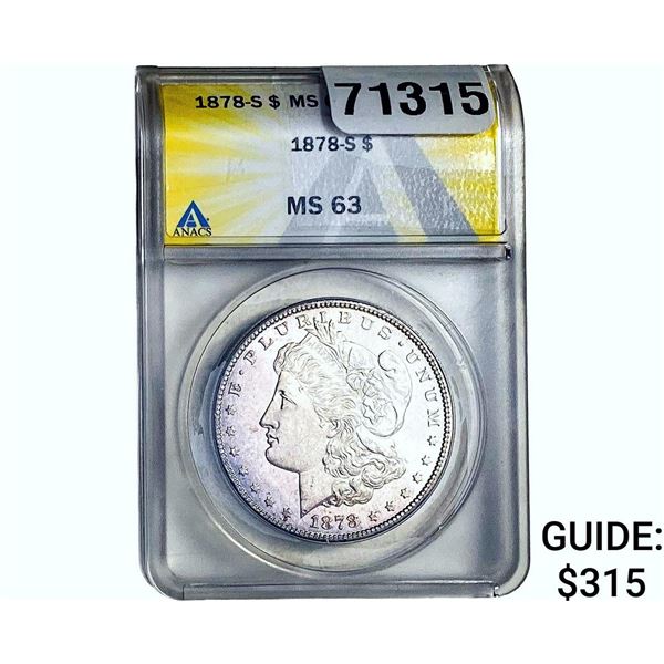 1878-S Morgan Silver Dollar ANACS MS63