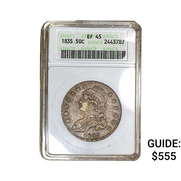 1835 Capped Bust Half Dollar ANACS EF45