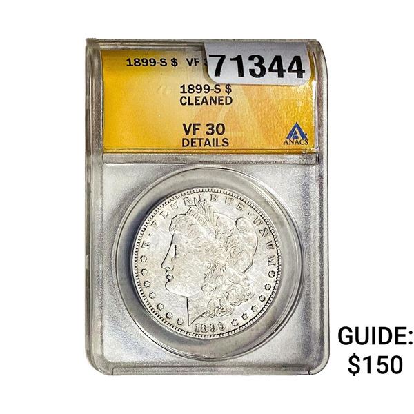1899-S Morgan Silver Dollar ANACS VF30