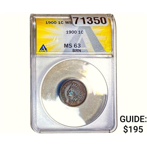 1900 Indian Head Cent ANACS MS63 BRN