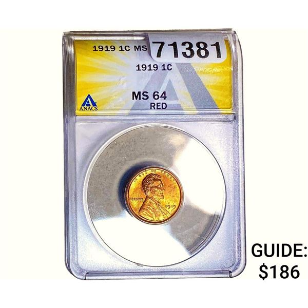 1919 Wheat Cent ANACS MS64 Red
