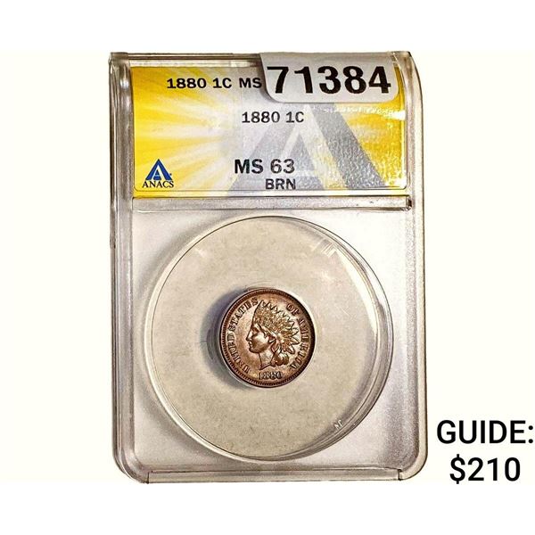 1880 Indian Head Cent ANACS MS63 BRN