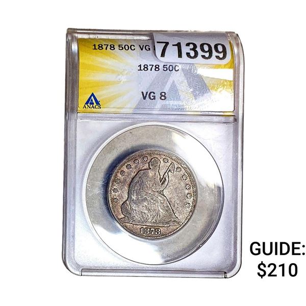 1878 Seated Liberty Half Dollar ANACS VG8