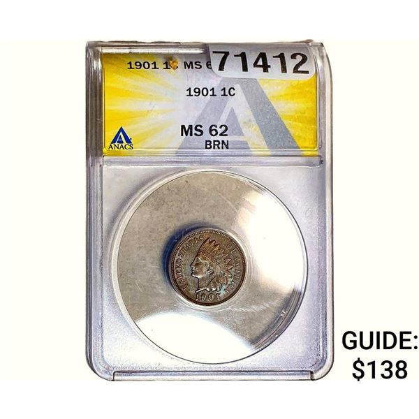 1901 Indian Head Cent ANACS MS62 BRN