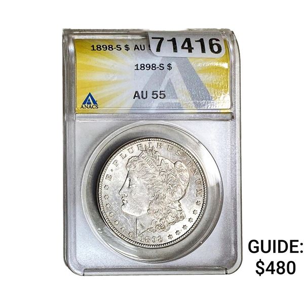 1898-S Morgan Silver Dollar ANACS AU55