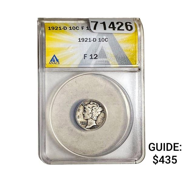 1921-D Mercury Silver Dime ANACS F12