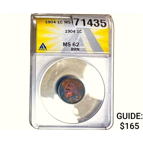 1904 Indian Head Cent ANACS MS62 BRN