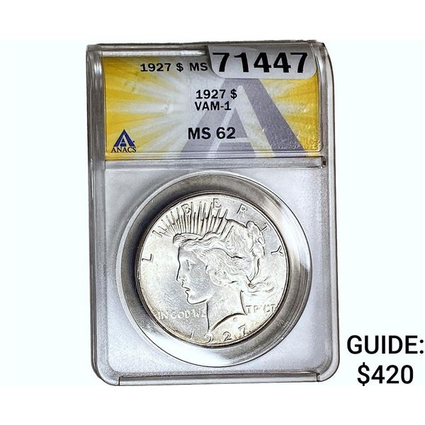 1927 Silver Peace Dollar ANACS MS62 VAM-1