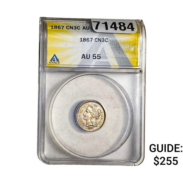 1867 Nickel Three Cent ANACS AU55