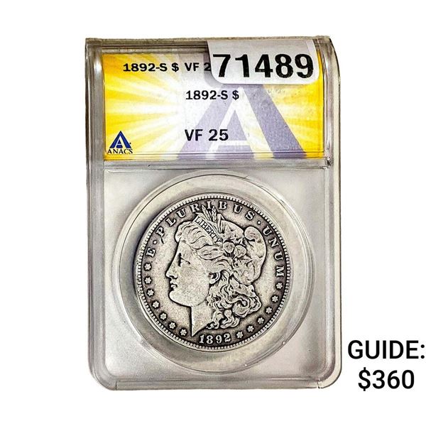 1892-S Morgan Silver Dollar ANACS VF25
