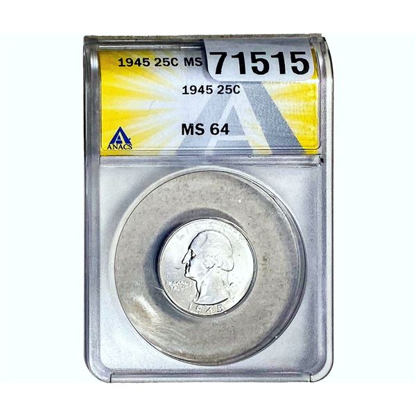1945 Washington Silver Quarter ANACS MS64