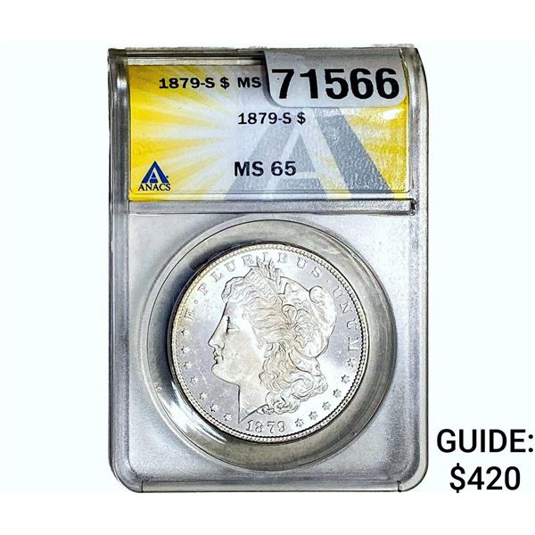 1879-S Morgan Silver Dollar ANACS MS65