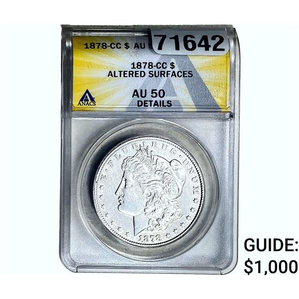 1878-CC Morgan Silver Dollar ANACS AU50 Details