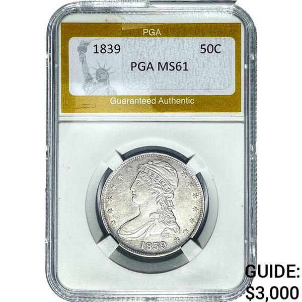 1839 Capped Bust Half Dollar PGA MS61