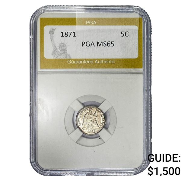 1871 Seated Liberty Half Dime PGA MS65