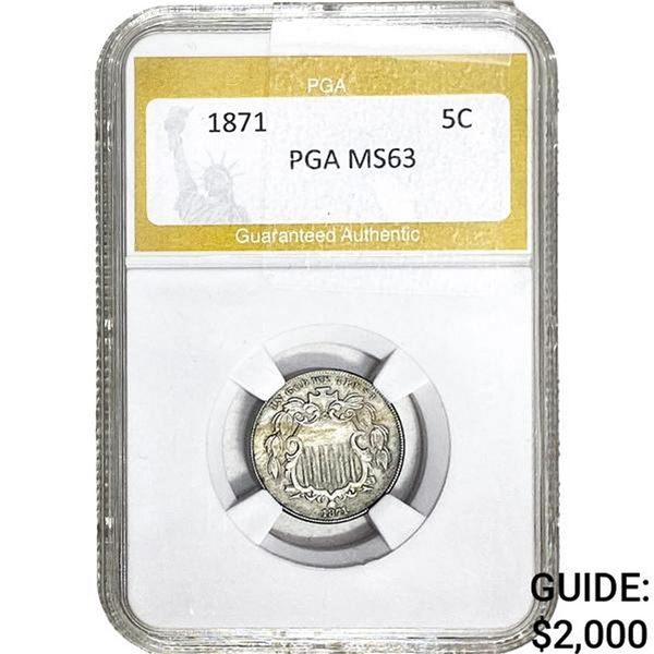 1871 Shield Nickel PGA MS63