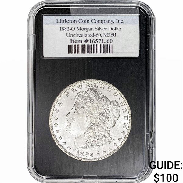 1882-O Morgan Silver Dollar LCC MS60 UNC
