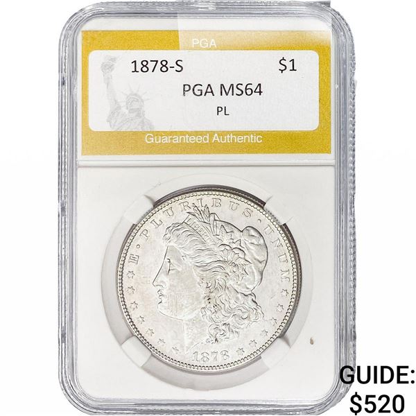 1878-S Morgan Silver Dollar PGA MS64 PL