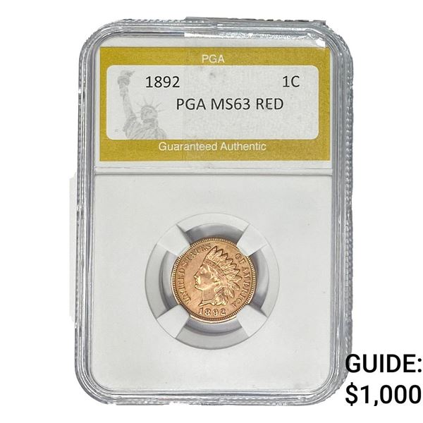 1892 Indian Head Cent PGA MS63 RED