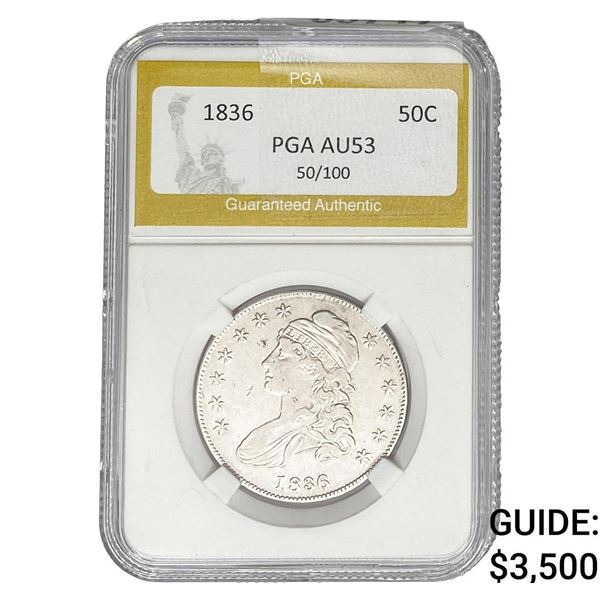 1836 Capped Bust Half Dollar PGA AU53 50/100