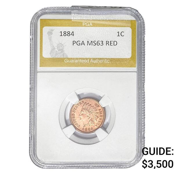 1884 Indian Head Cent PGA MS63 RED