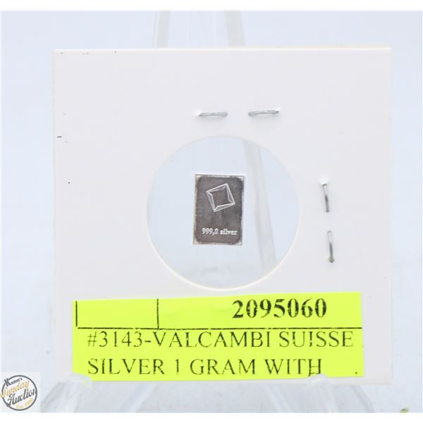 #3143-VALCAMBI SUISSE .999 FINE SILVER 1 GRAM WITH