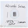 Image 2 : #3143-VALCAMBI SUISSE .999 FINE SILVER 1 GRAM WITH
