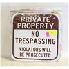 Image 1 : 2 NEW NO TRESPASSING SIGNS