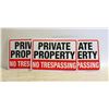 Image 1 : 3 NEW 7X10 " NO TRESPASSING SIGNS