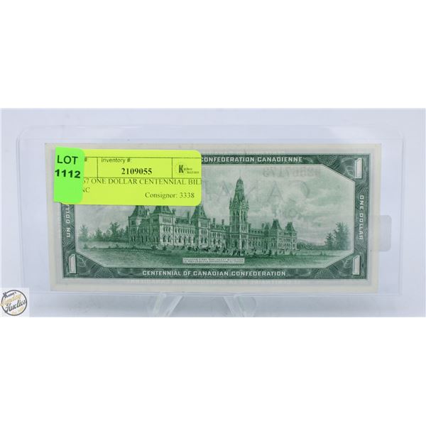 1967 ONE DOLLAR CENTENNIAL BILL UNC