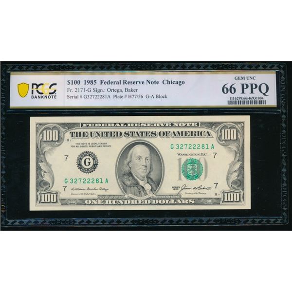 1985 $100 Chicago FRN PCGS 66PPQ