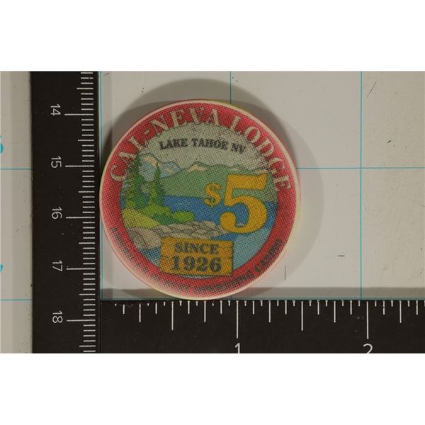 $5 CASINO CHIP CAL-NEVA LODGE LAKE TAHOE, NV