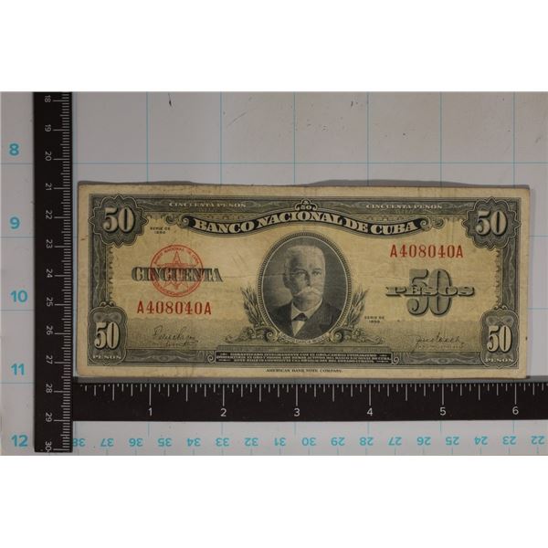 1950 CUBA 50 PESO "CALIXTO GARCIA INIGUEZ"