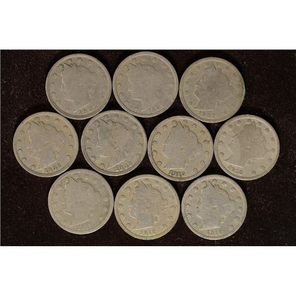 10 LIBERTY "V" NICKELS: 1905 - 1912