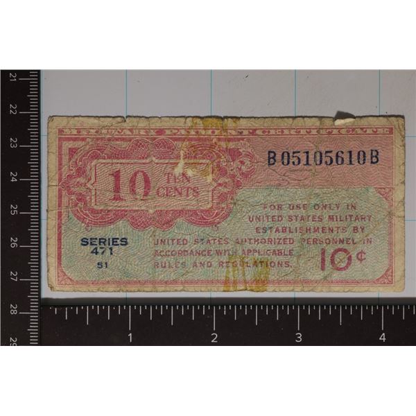 SERIES 471 US MILITARY TEN CENT PAYMENT CERT