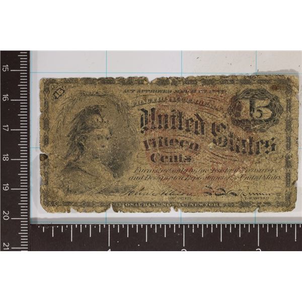 1800'S FIFTEEN CENT US FRACTIONAL CURRENCY