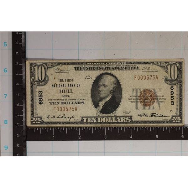 1929 TYPE I US $10 NATIONAL CURRENCY OF HULL IOWA