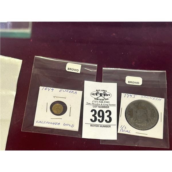 1849 Eureca Calif Gold Coin, 1875 Spanish Coin