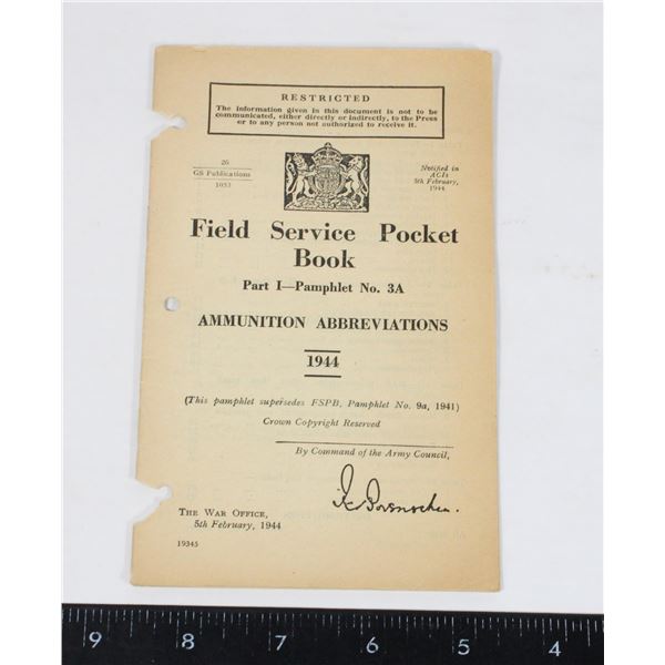 #924 WW2 1944 FIELD SERVICE POCKT BOOK AMMO INFO