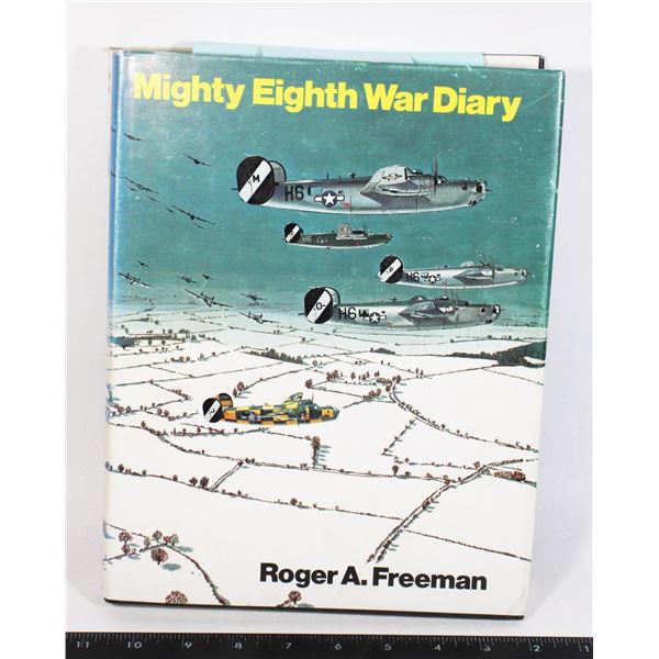 #950 MIGHTY EIGHTH WAR DIARY WW1 US AIR FORCE BOOK