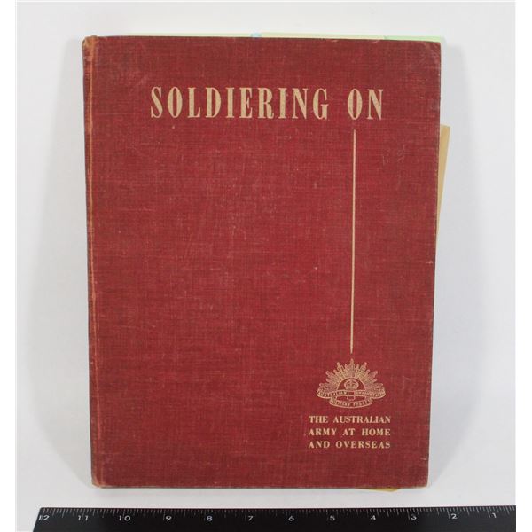 #955 1942 SOLDIERING ON AUSTRALIAN ARMY BOOK