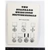 Image 1 : #959 STANDARD GUIDEBOOK BRITISH MEDALS REFERENCE