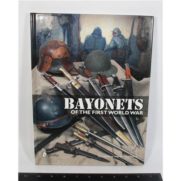 #975 SCHIFFER BOOK BAYONETS OF THE FIRST WORLD WAR