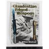 Image 1 : #978 CLANDESTINE EDGED WEAPONS REFERENCE BOOK