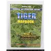 Image 1 : #1000 TIGER MAPBOOK VOLUME 1 TECHNICAL AND OP