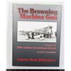 Image 1 : #1010 THE BROWNING MACHINE GUN VOL. 2 REFERENCE