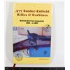 Image 1 : #1013 .577 SNIDER-ENFIELD RIFLES & CARBINES BOOK