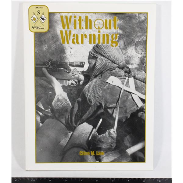 #1017 WITHOUT WARNING CANADIAN SNIPER EQUIPTMENT