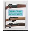 Image 1 : #1022 COLLECTING CLASSIC BOLT ACTION MILITARY