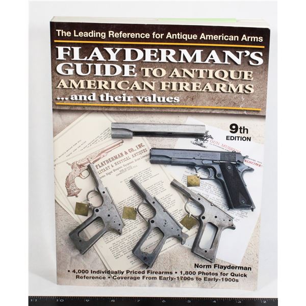 #1025 FLAYDERMAN'S GUIDE AMERICAN FIREARMS BOOK